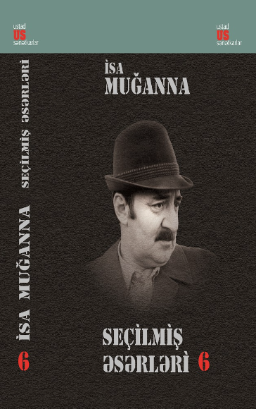 Seçilmiş əsərləri. Altı cilddə. VI cild